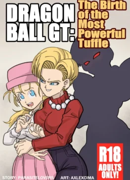 The Birth of the Most Powerful Tuffle AxlexCima 01