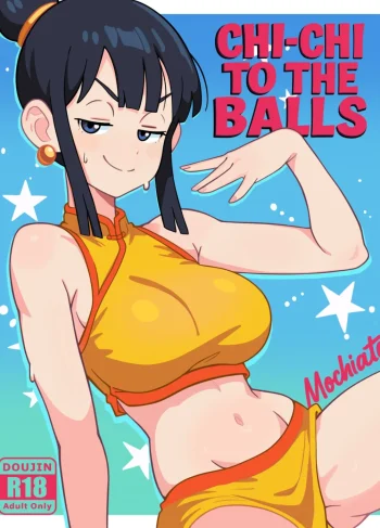 chi chi to the balls mochiato