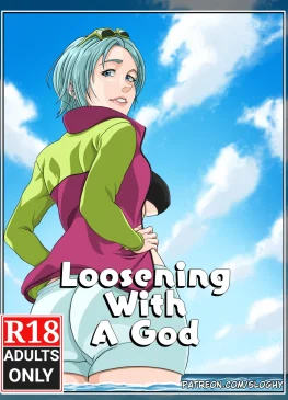 loosening with a god sloghy