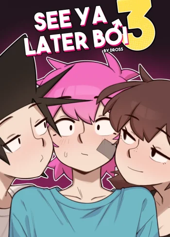 See Ya Later Boi 3 – Dross, Porn Comic from Other Characters