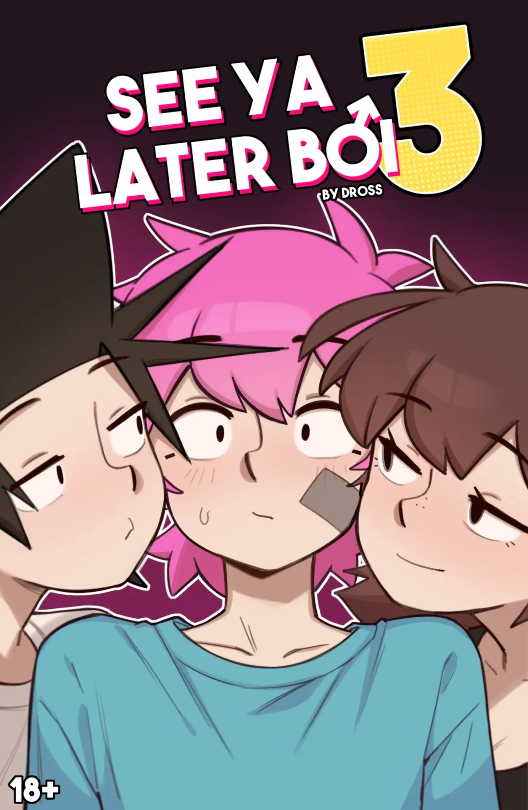 See Ya Later Boi 3 – Dross comic page 0