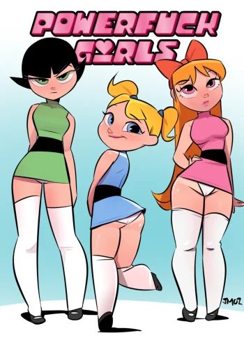 Powerfuck Girls – JMoz Comix, Porn Comic featuring 3 sexy teens from The Powerpuff Girls