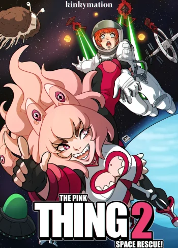 The Pink Thing 2: Space Rescue! – Kinkymation, Porn Comic from Other Characters
